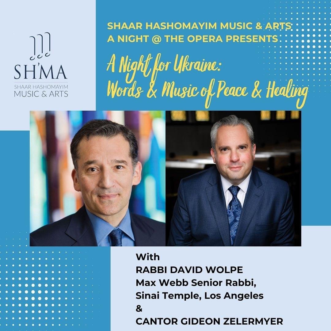 Poster for A Night for Ukraine: Words & Music of Peace & Healing, with photographs of Rabbi David Wolpe and Cantor Gideon Zelermyer, under the SH&rsquo;MA — Shaar Hashomayim Music & Arts logo.