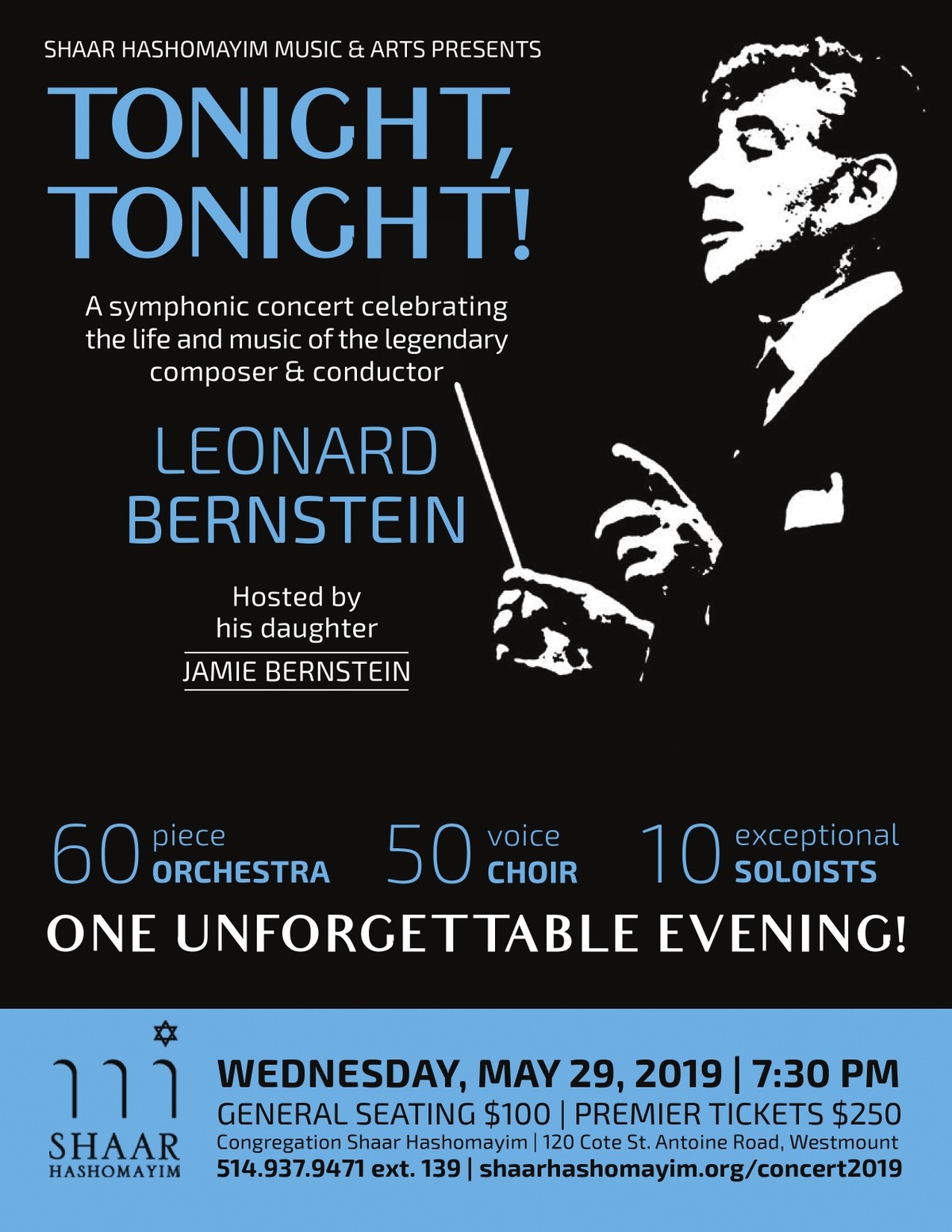 Poster for Tonight, Tonight!, a symphonic concert celebrating the life and music of Leonard Bernstein, hosted by his daughter Jamie Bernstein, Wednesday 29 May 2019 at 7.30 p.m. at Congregation Shaar Hashomayim &mdash; a 60-piece orchestra, 50-voice choir and 10 soloists, over a stencilled portrait of Bernstein conducting.